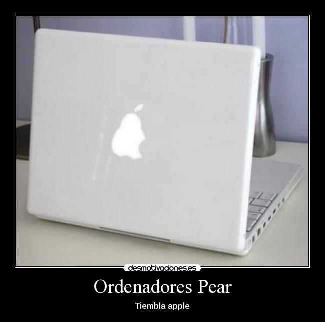 Ordenadores Pear - Tiembla apple