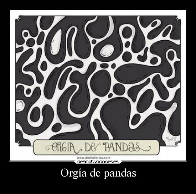 carteles orgia pandas desmotivaciones