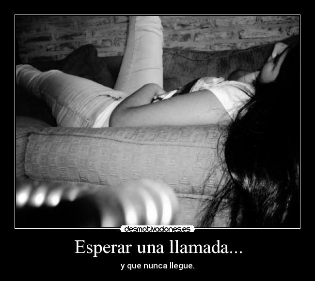 Esperar una llamada... - 