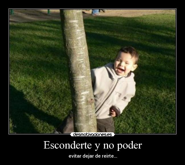Esconderte y no poder -