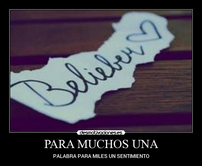 PARA MUCHOS UNA - PALABRA PARA MILES UN SENTIMIENTO