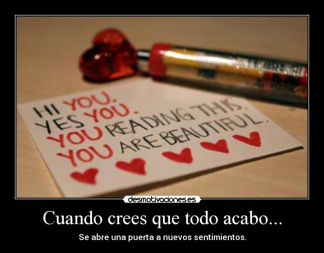 carteles cuando crees que todo acabo abre una puerta nuevos sentimientos desmotivaciones