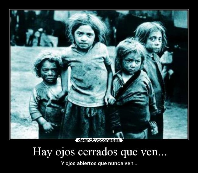 Hay ojos cerrados que ven... -