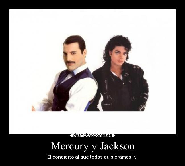 Mercury y Jackson -