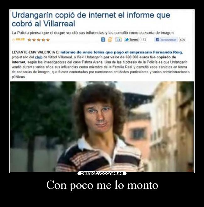 Con poco me lo monto - 