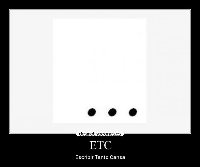 ETC - Escribir Tanto Cansa