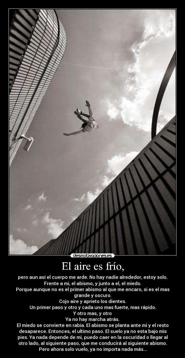 El aire es frío, - 