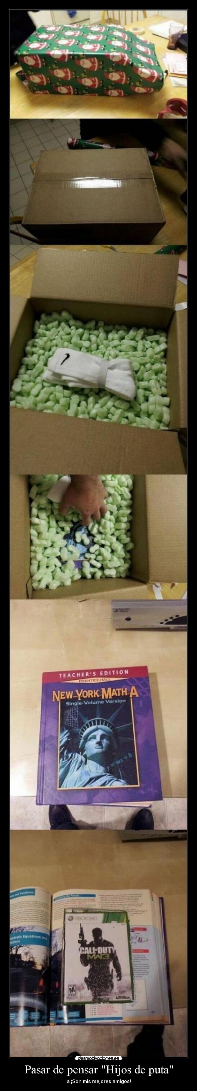 Pasar de pensar Hijos de puta - a ¡Son mis mejores amigos!