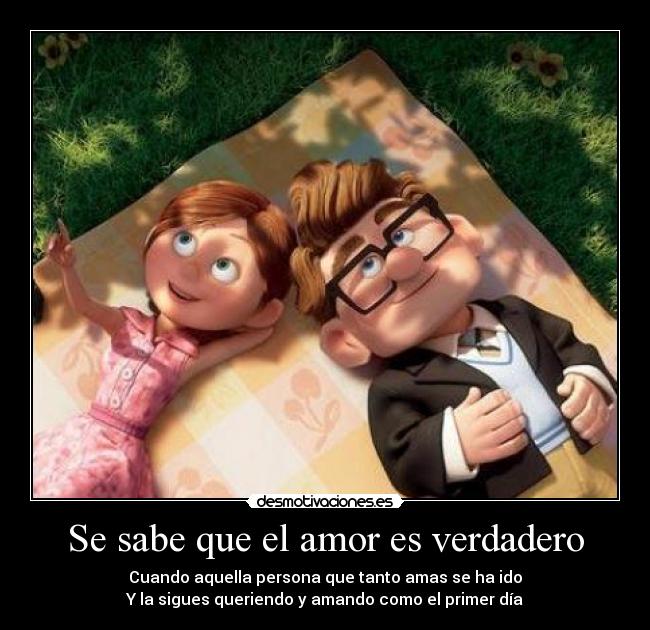 Se sabe que el amor es verdadero -