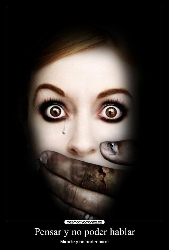 Pensar y no poder hablar -