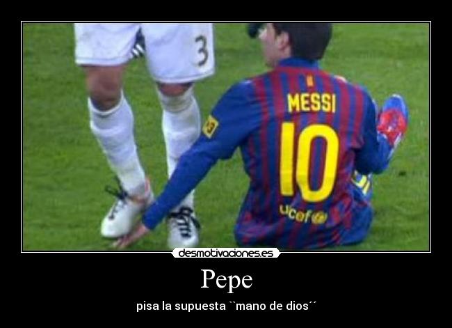 Pepe - pisa la supuesta ``mano de dios´´
