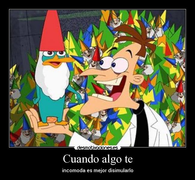 carteles cuando algo incomoda mejor disimularlo desmotivaciones