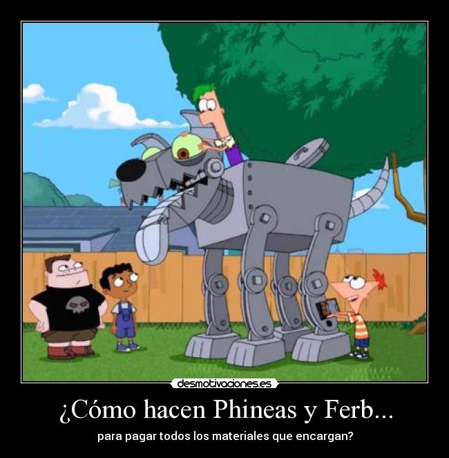 carteles phineas ferb desmotivaciones