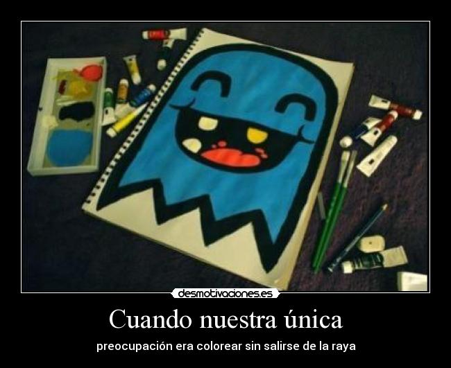 Cuando nuestra única - 
