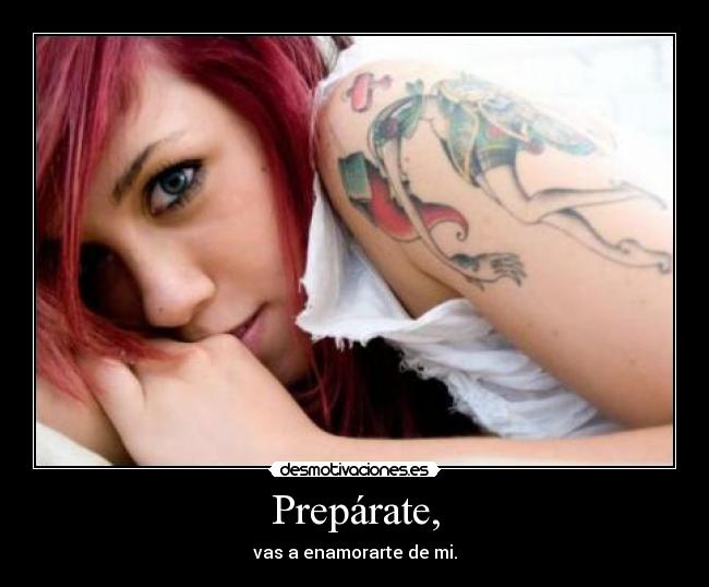 Prepárate, -