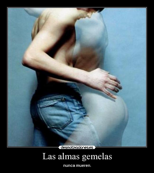 Las almas gemelas -