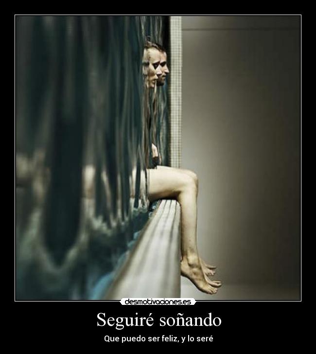 Seguiré soñando -