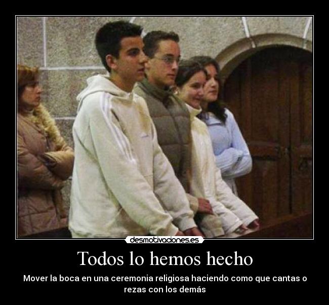 Todos lo hemos hecho - 