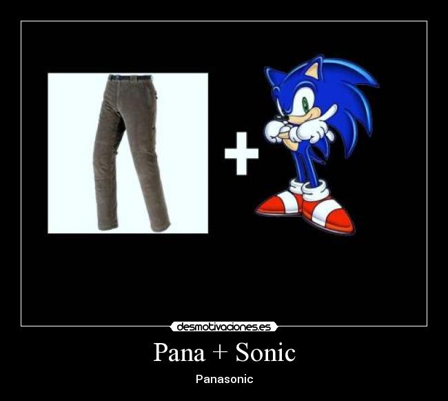 Pana + Sonic - 