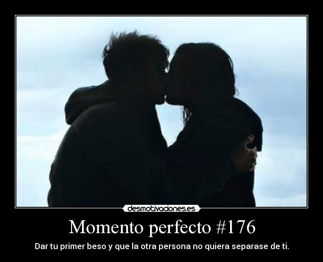Momento perfecto #176 -
