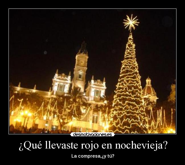 ¿Qué llevaste rojo en nochevieja? - La compresa,¿y tú?