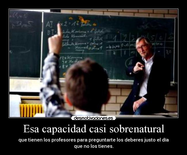 Esa capacidad casi sobrenatural -
