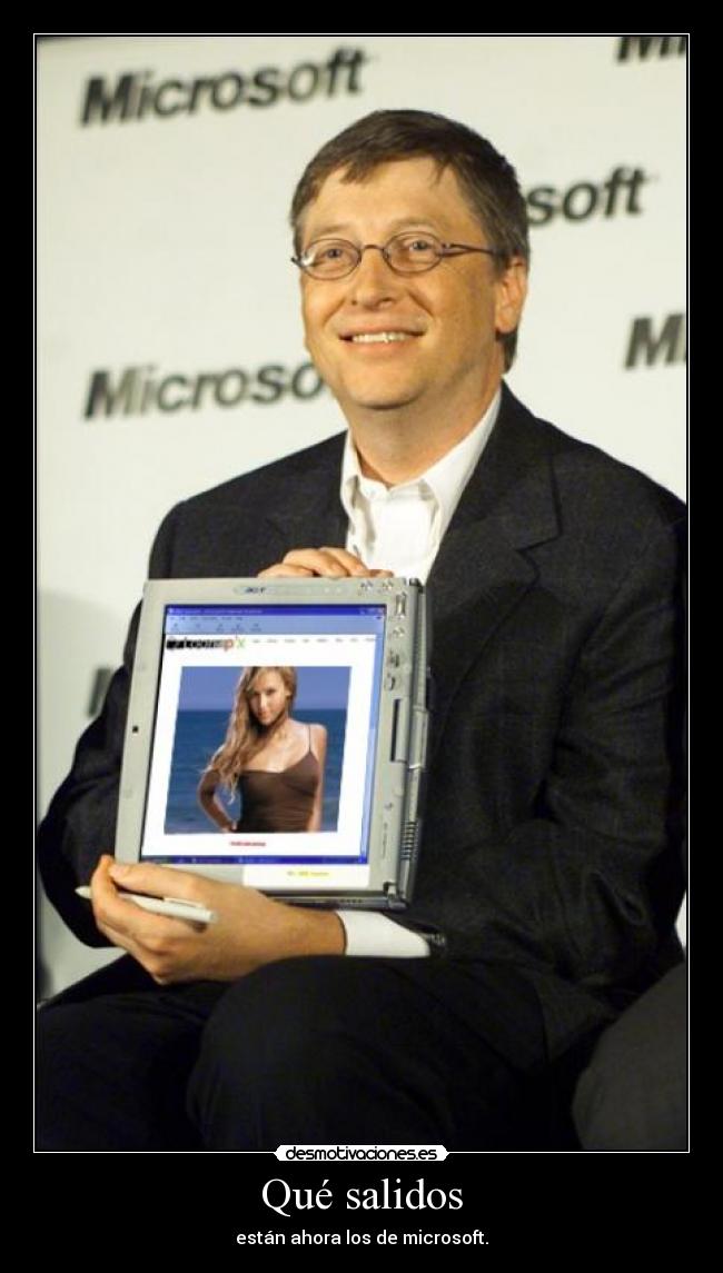 Qué salidos - están ahora los de microsoft.