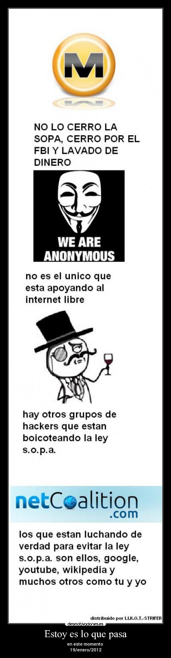 carteles antisec lulzsec anonymous antisopa youtube facebook twitter deviantart taringa desmotivaciones