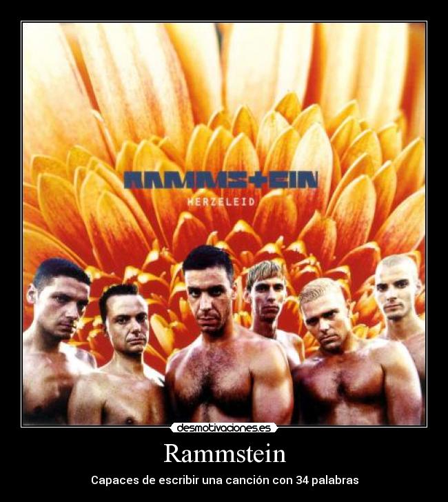 Rammstein - Capaces de escribir una canción con 34 palabras