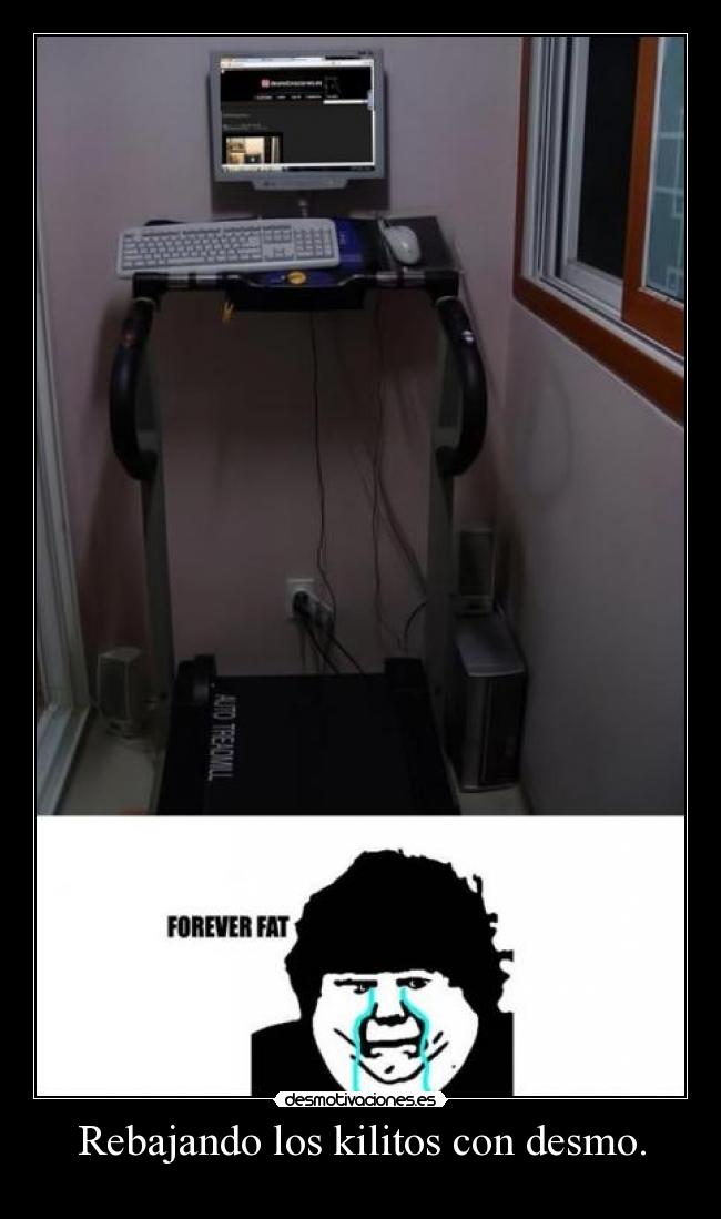 Rebajando los kilitos con desmo. -