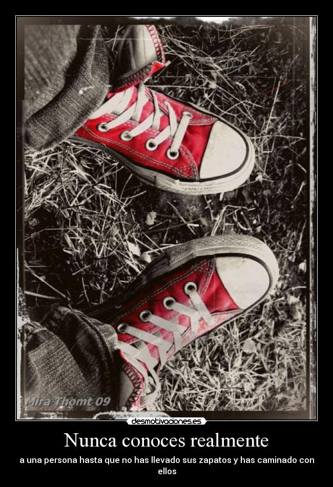 Nunca conoces realmente -