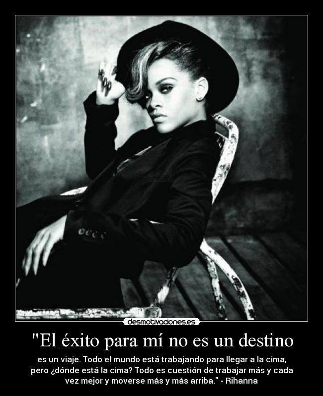 carteles destino rihanna quotes frases desmotivaciones