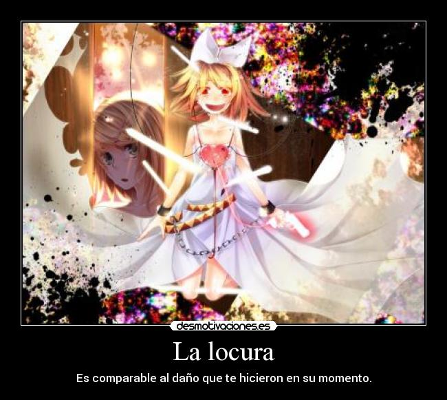 La locura -