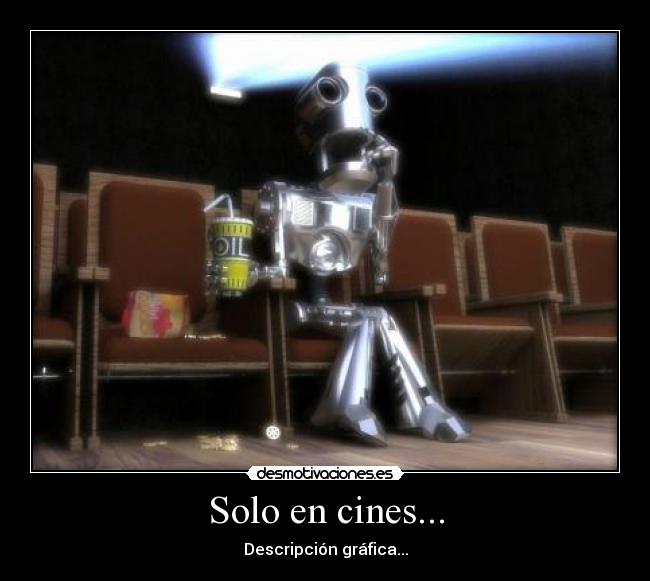 Solo en cines... -
