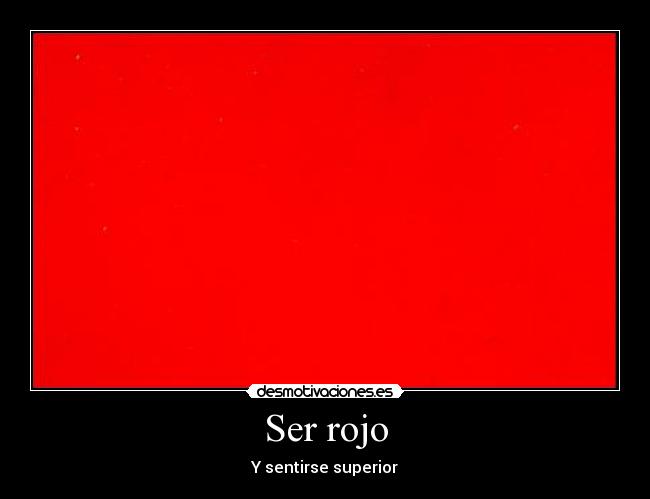 Ser rojo - 