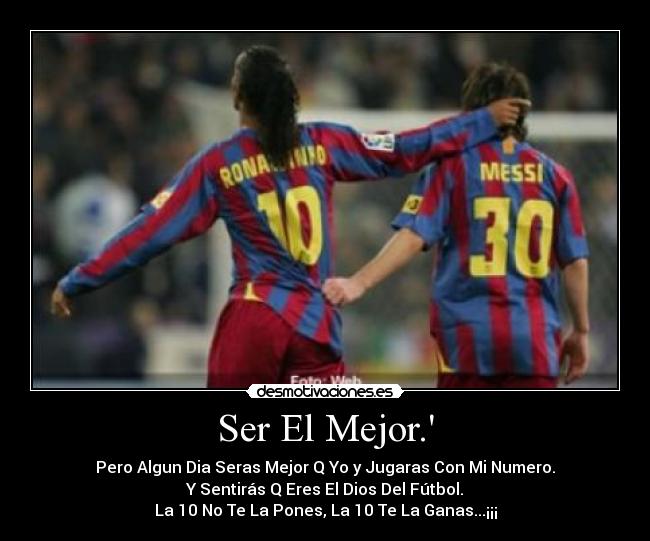 carteles ronaldinho mejor desmotivaciones
