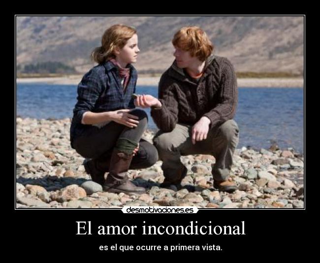 El amor incondicional - 
