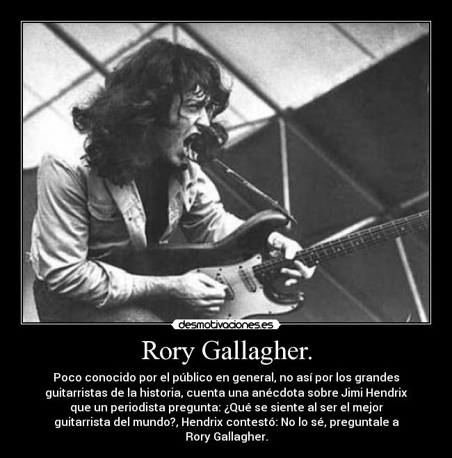 Rory Gallagher. -