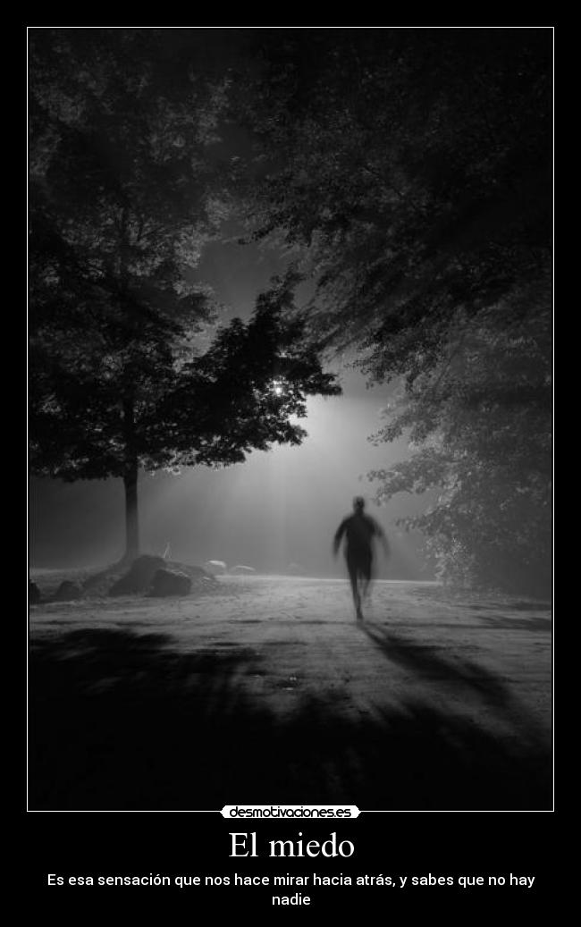 El miedo -