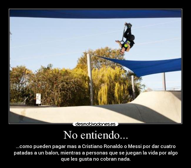 No entiendo... -