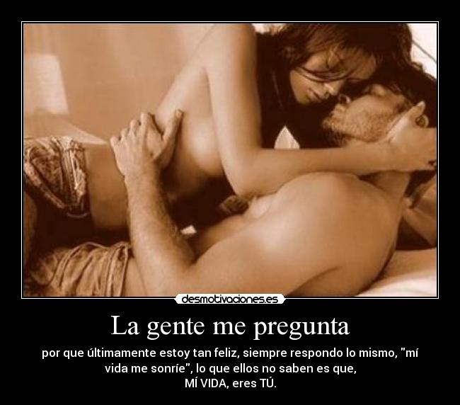 La gente me pregunta -