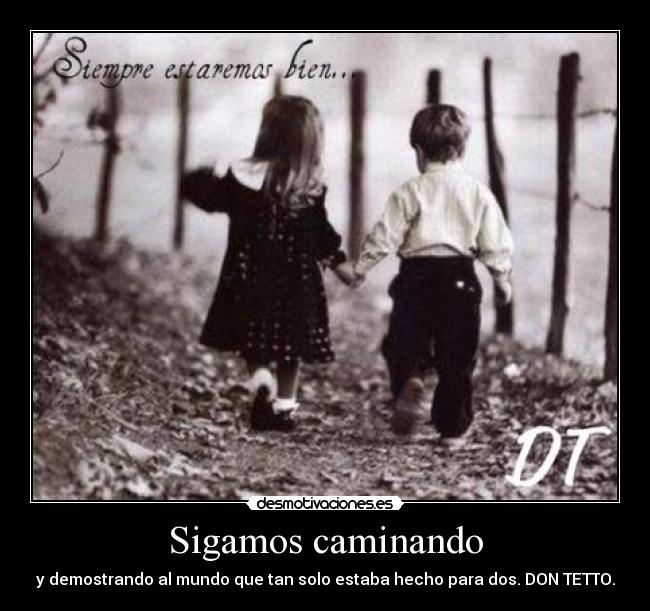 Sigamos caminando - 
