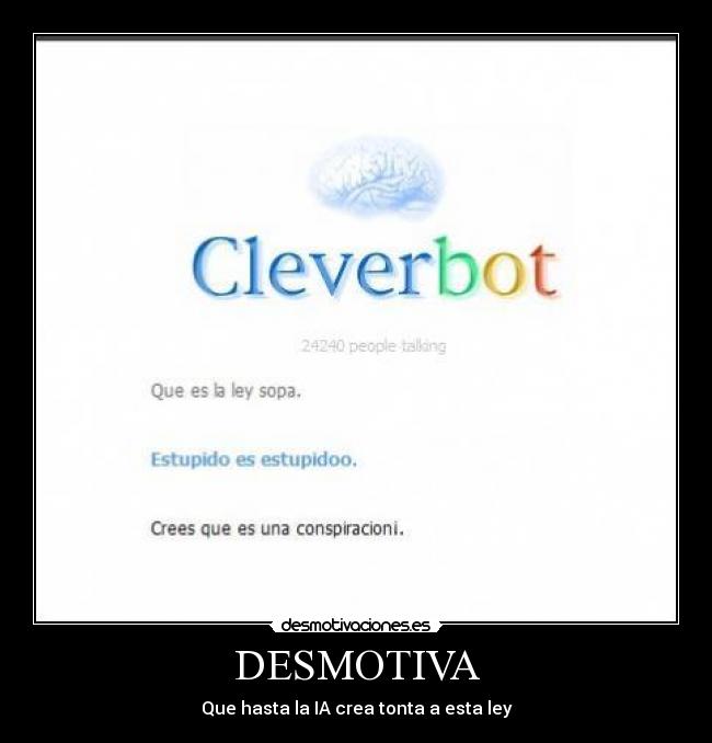 DESMOTIVA - Que hasta la IA crea tonta a esta ley
