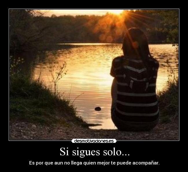 Si sigues solo... - 