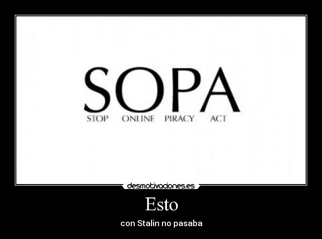 carteles sopa con stalin pasaba desmotivaciones