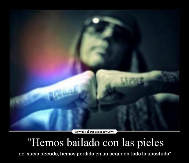 Hemos bailado con las pieles - 