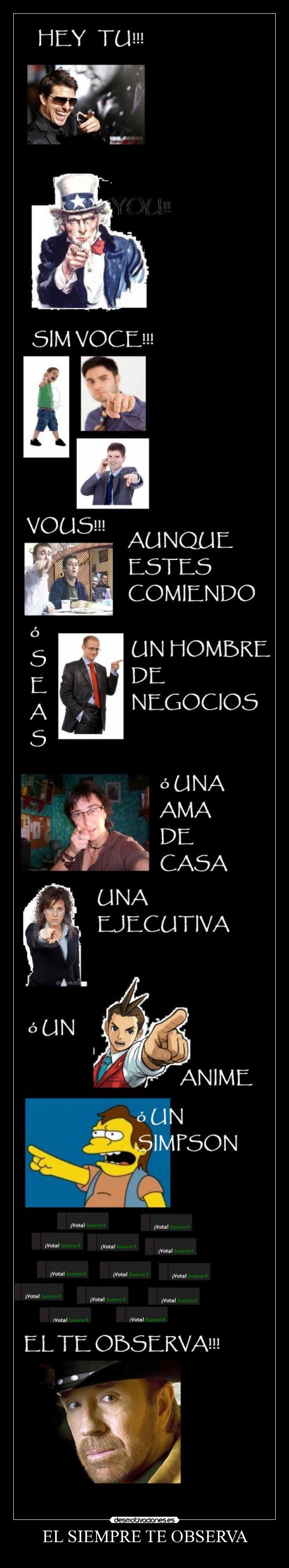 EL SIEMPRE TE OBSERVA -