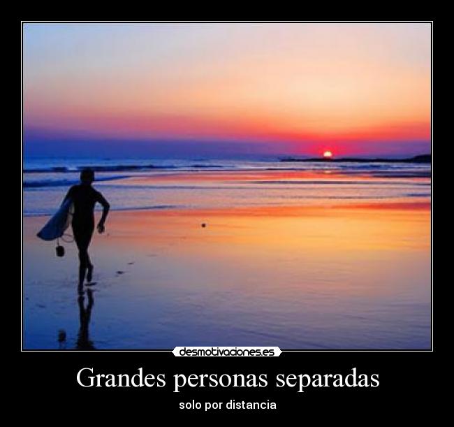 Grandes personas separadas - solo por distancia
