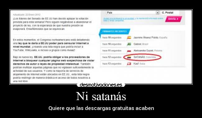 Ni satanás - Quiere que las descargas gratuitas acaben