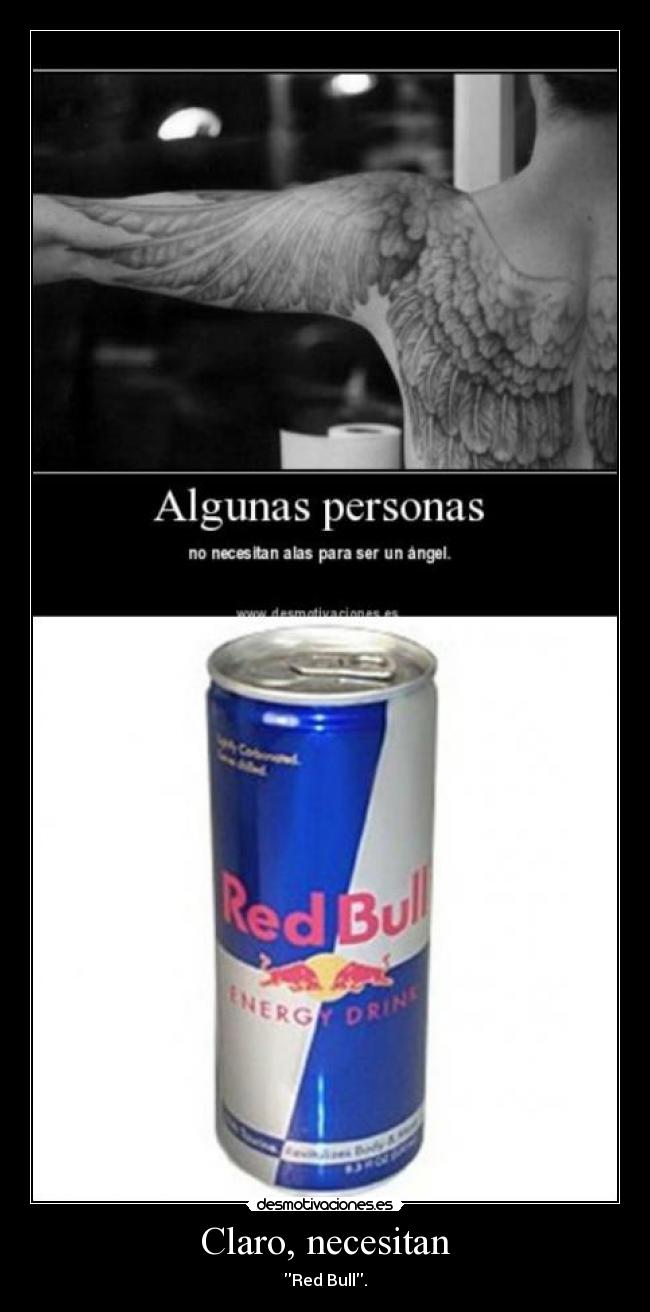 Claro, necesitan - Red Bull.